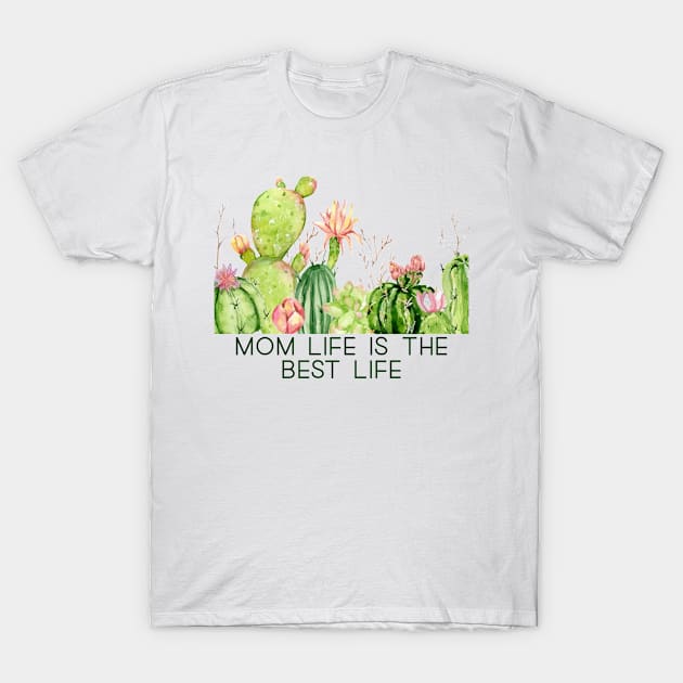 Mom Life is the Best Life T-Shirt by vintageinspired